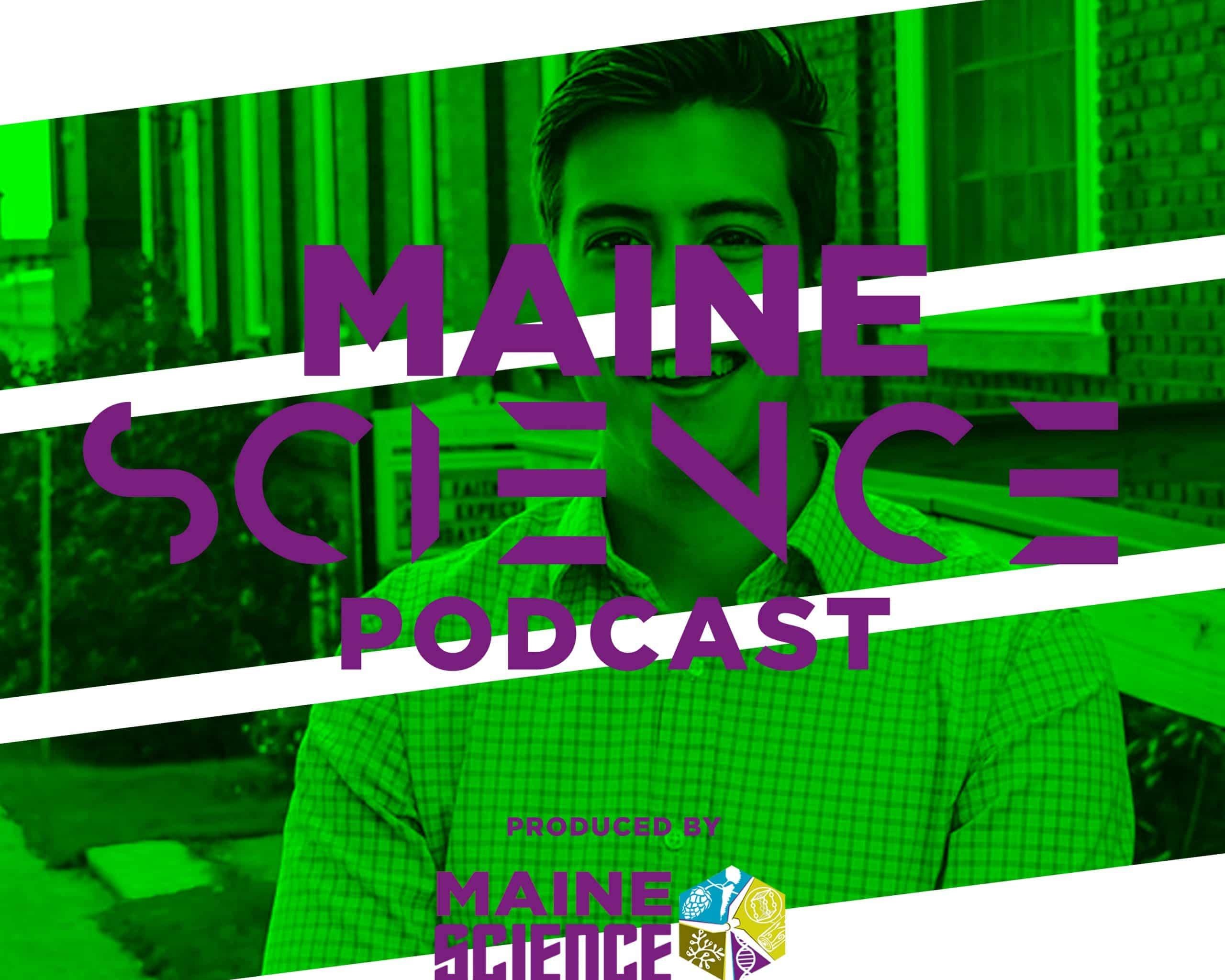 Maine Science Podcast - Patrick Breeding - Marin Skincare